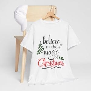 Believe in the Magic of Christmas T-Shirt
