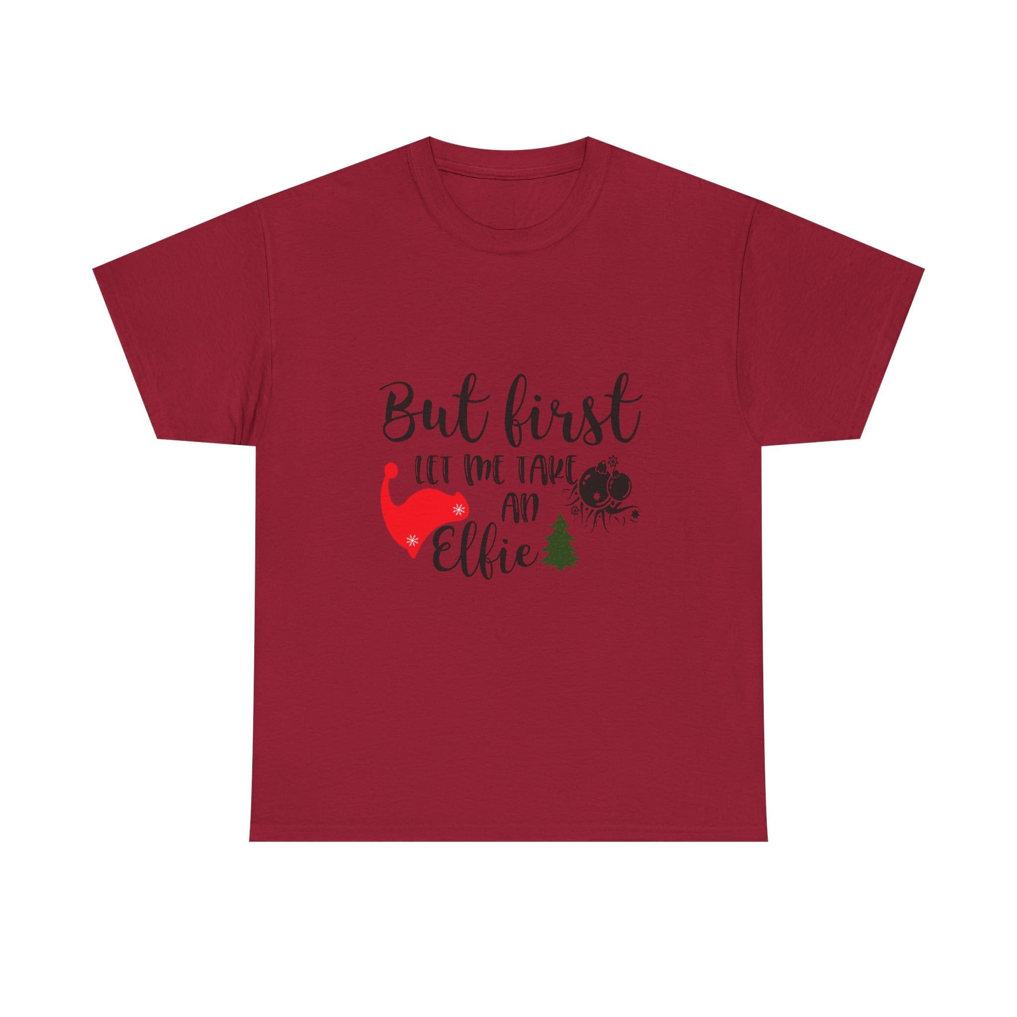 But First Let Me Take An Elfie T-Shirt — Funny Christmas Holiday T-shirt