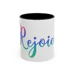 Rejoice Accent Coffee Mug — Ceramic 11oz & 15oz