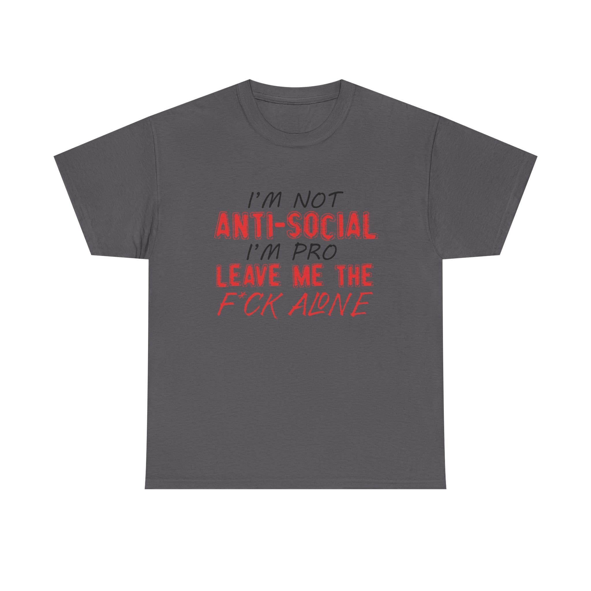 I'm not Anti-social..Unisex Heavy Cotton T-shirt