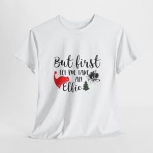 But First Let Me Take An Elfie T-Shirt — Funny Christmas Holiday T-shirt