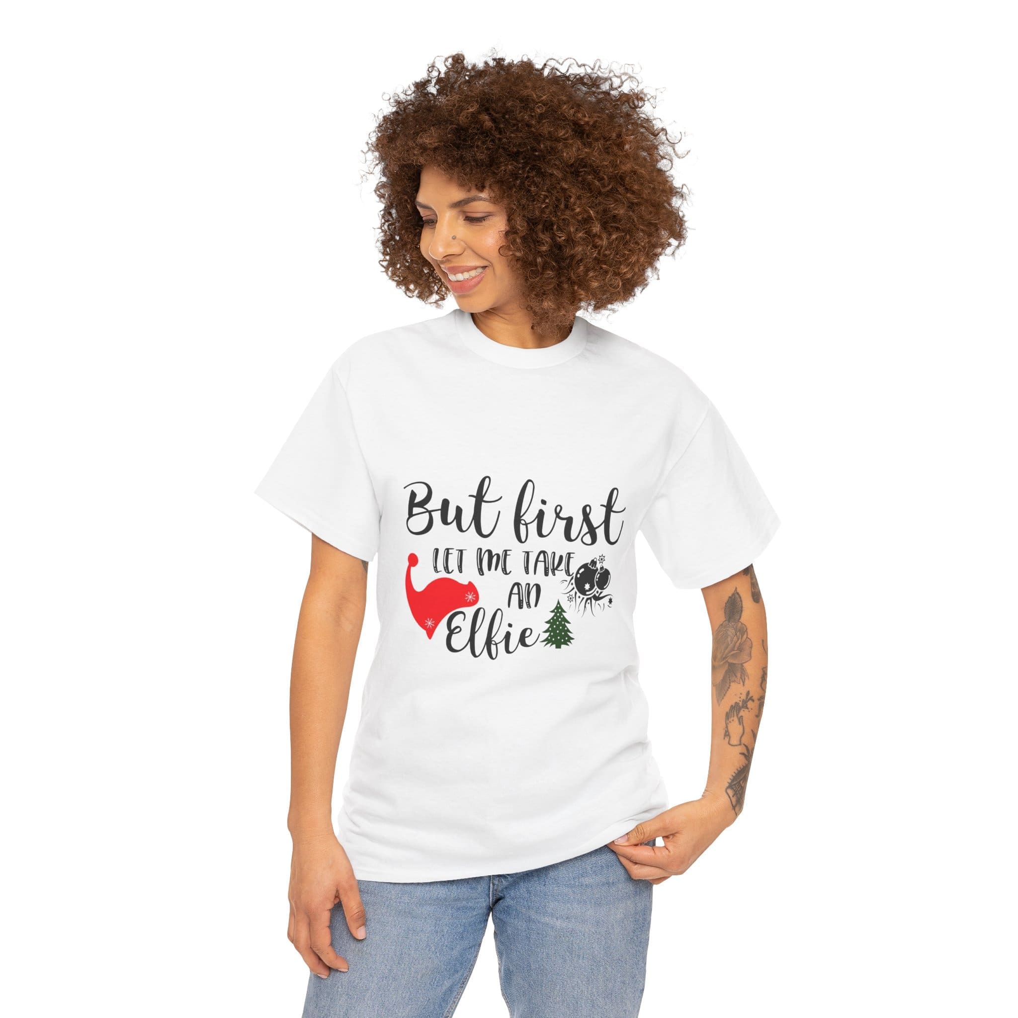 But First Let Me Take An Elfie T-Shirt — Funny Christmas Holiday T-shirt