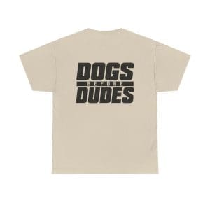Dogs Before Dudes T-Shirt — Funny Dog Lover Tee