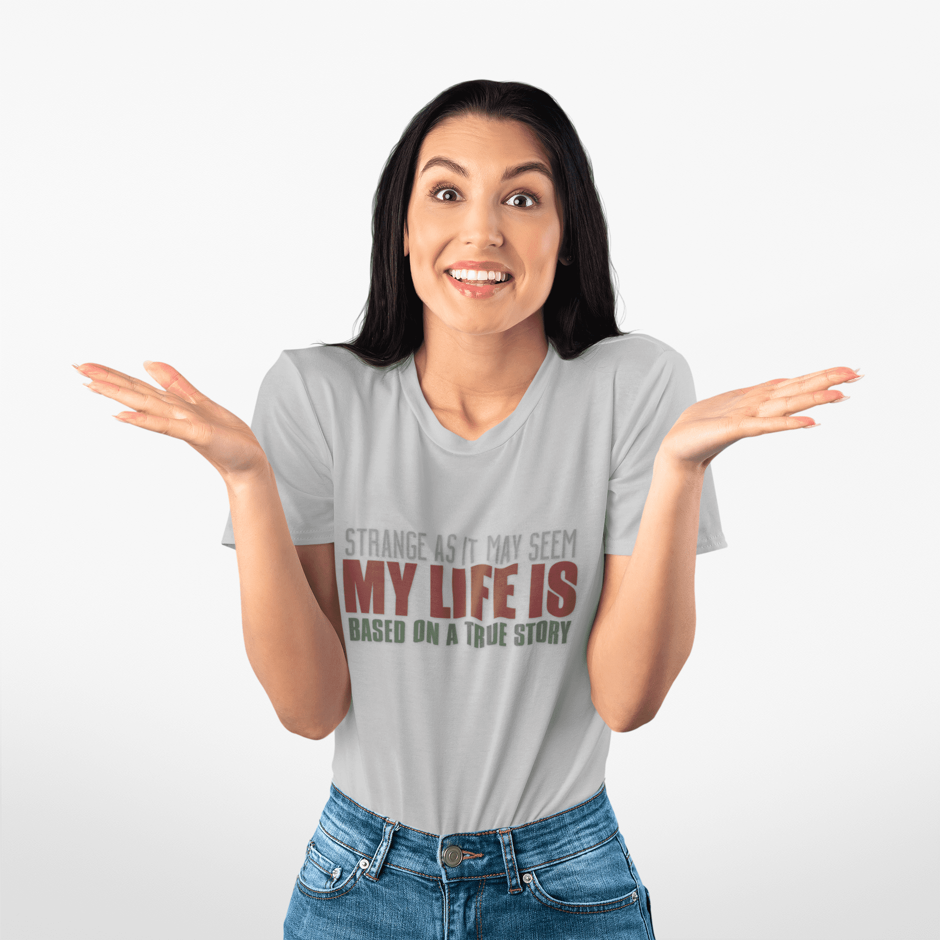 Strange As It May Seem My Life Is Based On A True Story Unisex Heavy Cotton T-shirt