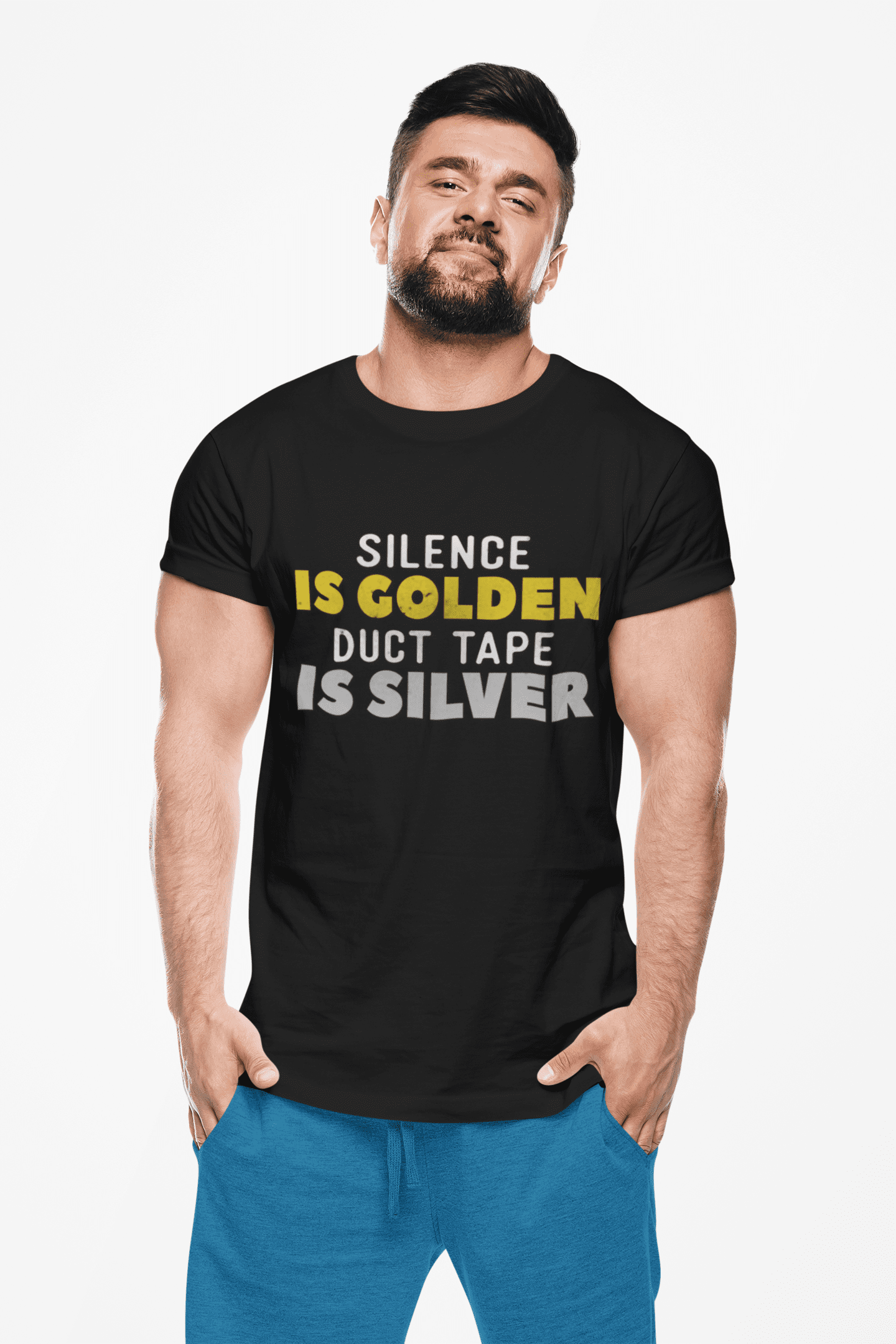 Silence Is Golden Duct Tape Is Silver T-Shirt — Funny Sarcastic Graphic Tee