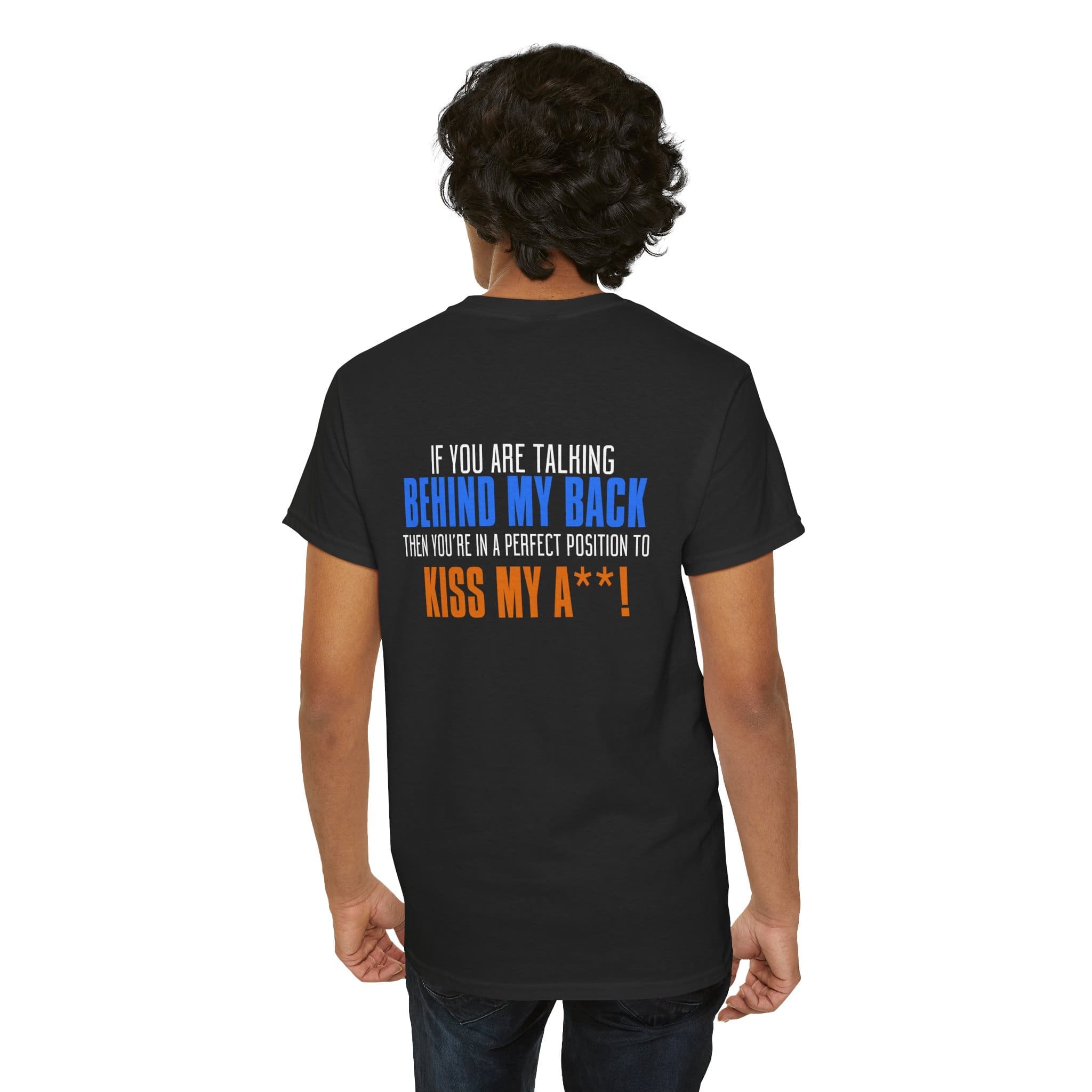 Kiss My A$$ Tee — Funny Bold Back-Print Graphic T-Shirt