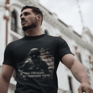 Veteran Soldier T-Shirt — "Tattoos and Scars Are Different Things" Patriotic Military Tee