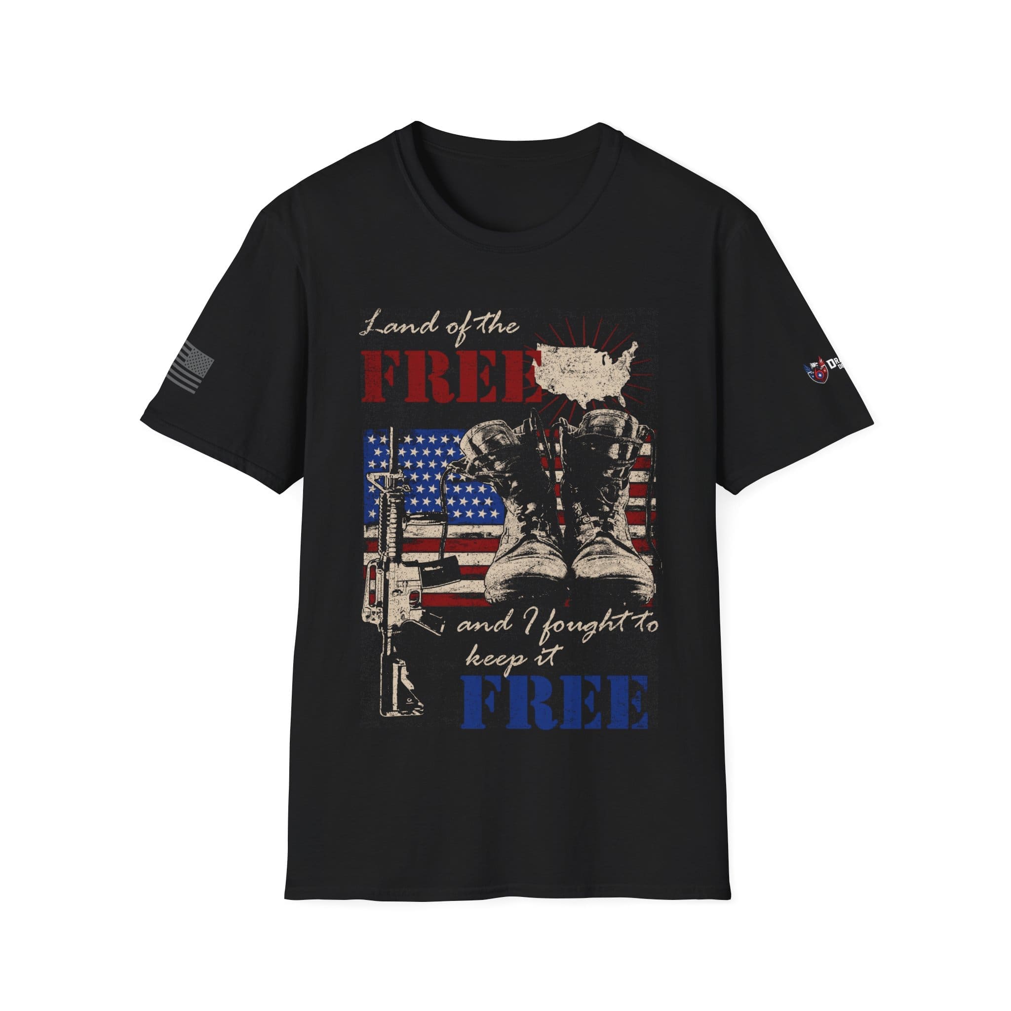 Land Of the Free And I Fought To Keep It Free - Veteran Patriotic T-Shirt