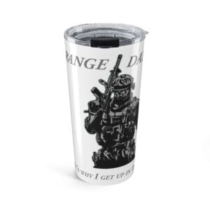 20oz Military Tumbler — "Range Day - It's why I get up in the morning" Insulated Travel Cup