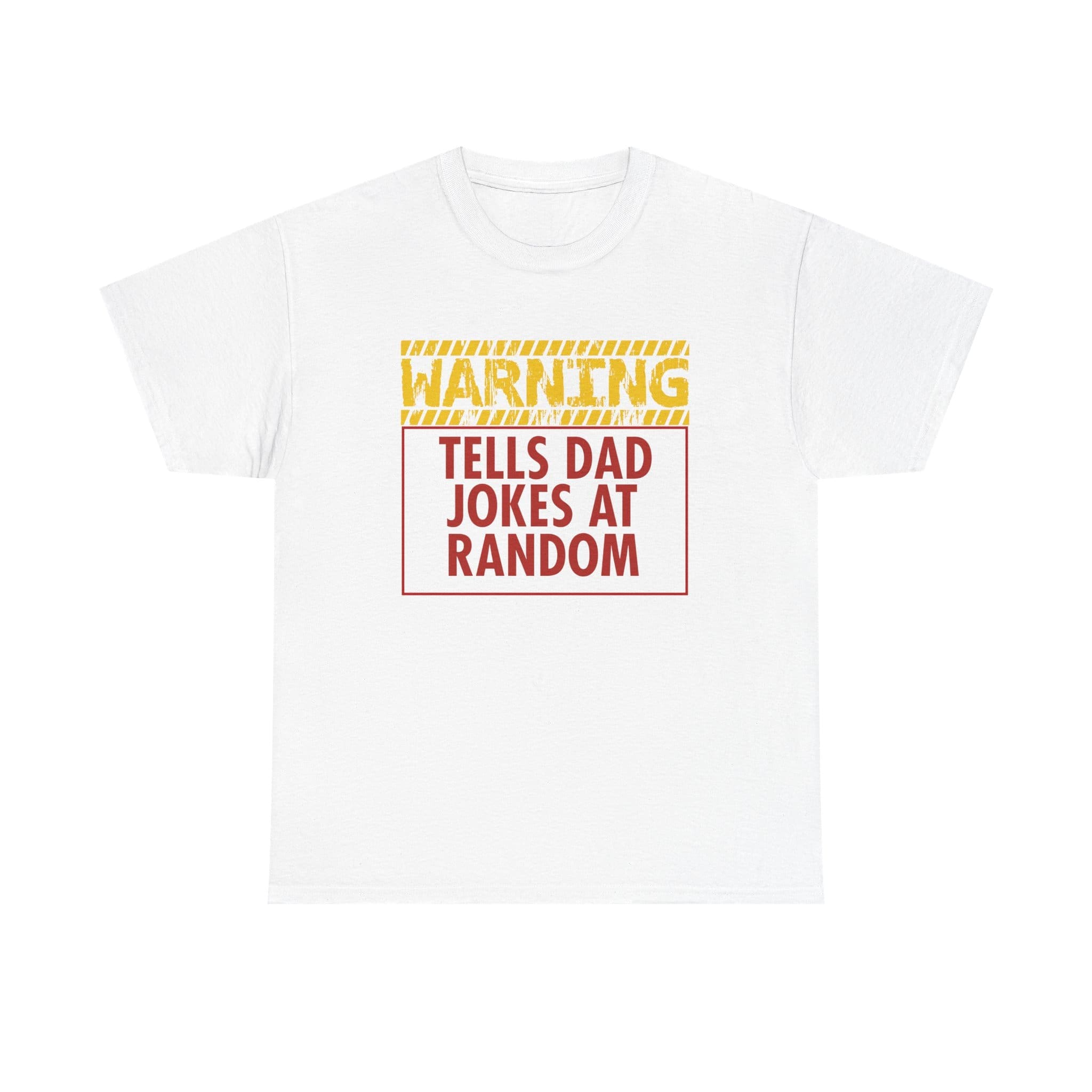 Funny T-shirt - Warning: Tells Dad Jokes At Random Tee