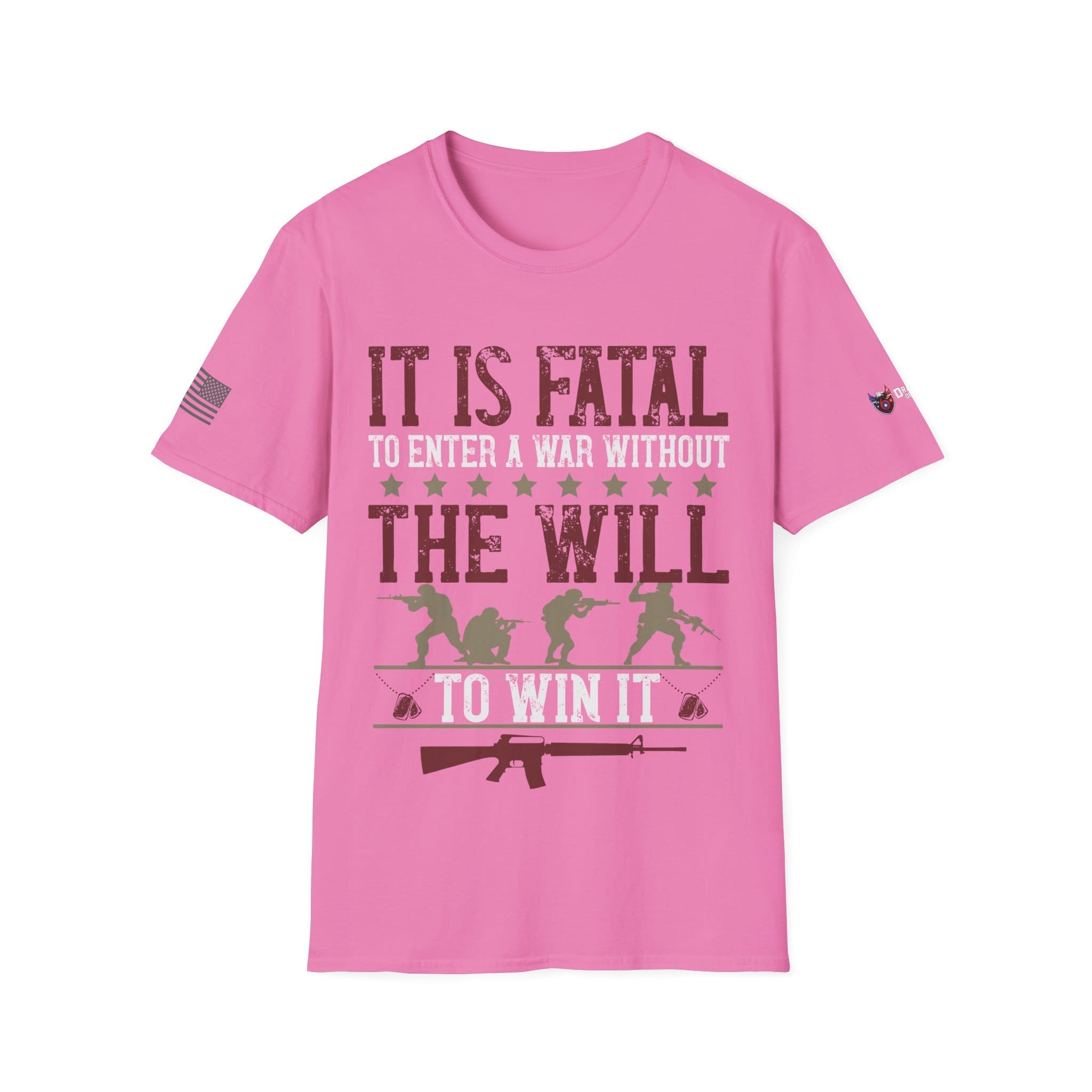 Military T-Shirt — "It Is Fatal to Enter a War Without the Will to Win It" Patriotic Tee