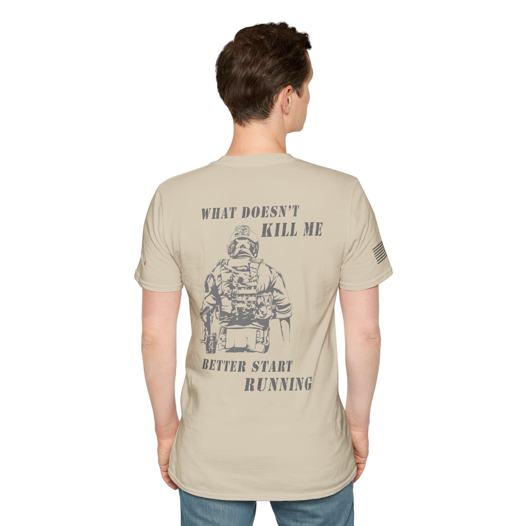 T‑Shirt — 'What Doesn't Kill Me Better Start Running' (Back printed)) Tactical Soldier Tee