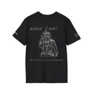 Range Day T-Shirt — "Range Day! It’s Why I Get Up In The Morning" Veteran Military Tee