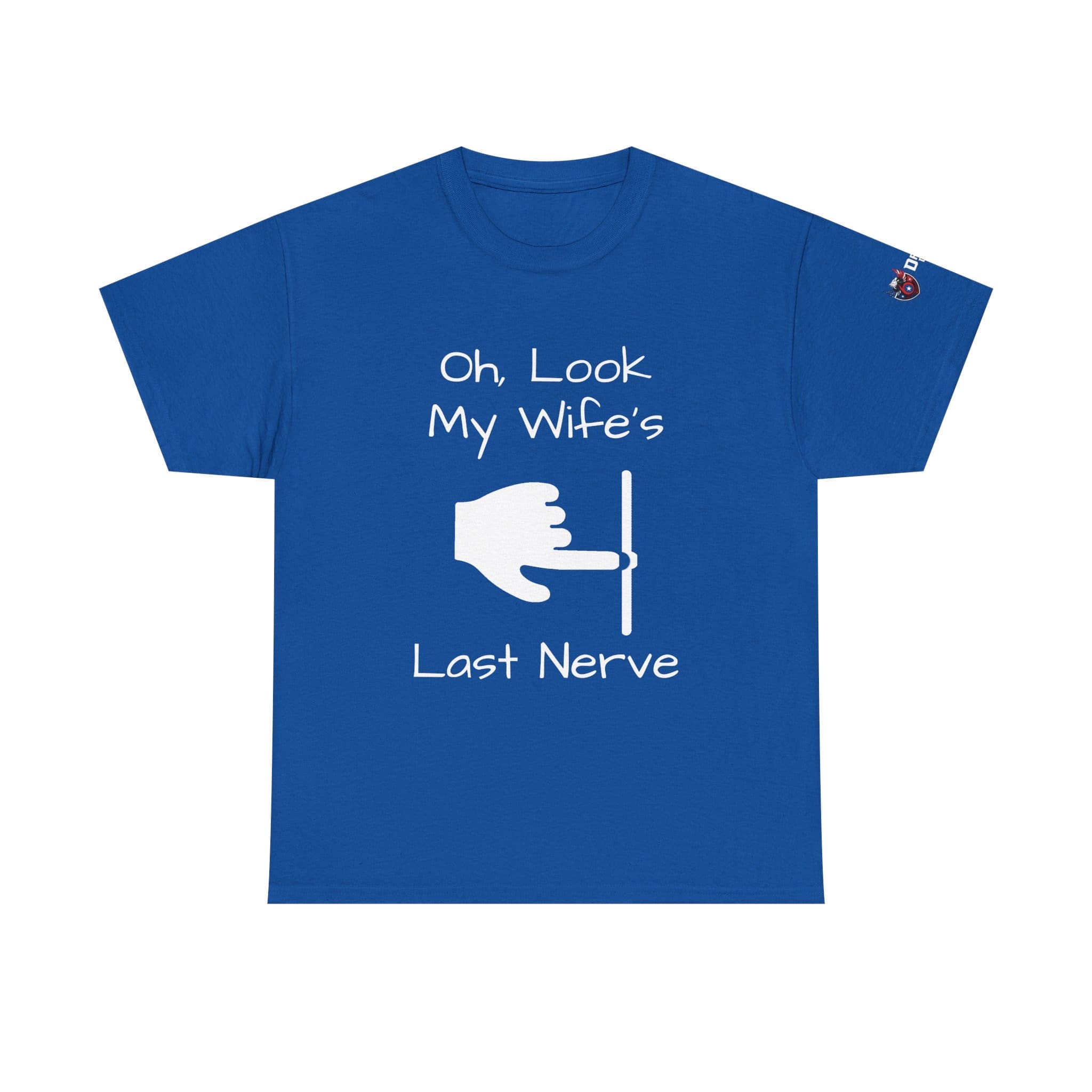 Funny 'Oh Look My Wife's Last Nerve' Cotton T-Shirt — Sarcastic Gift for Husbands