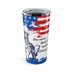 Liberty Statue 20oz Patriotic Tumbler – "With Liberty And Justice For All" Travel Mug