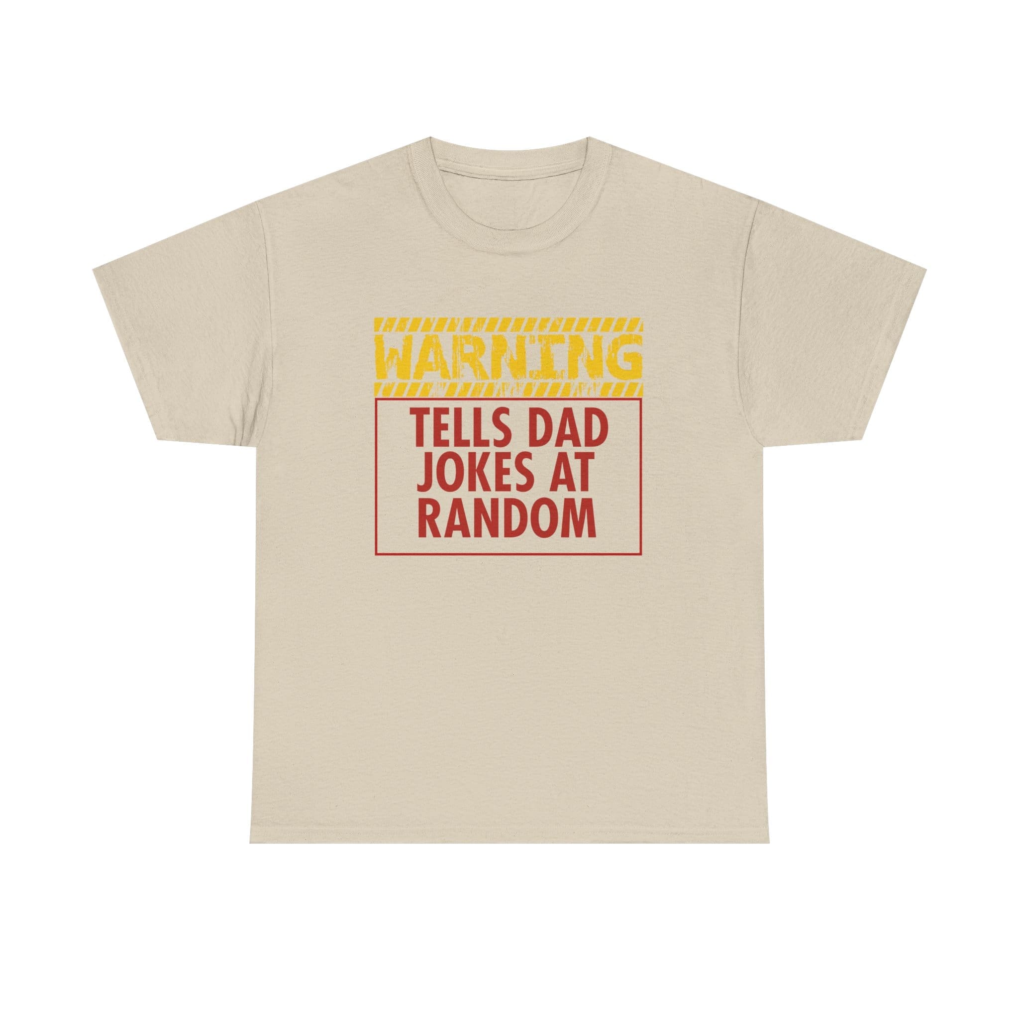Funny T-shirt - Warning: Tells Dad Jokes At Random Tee