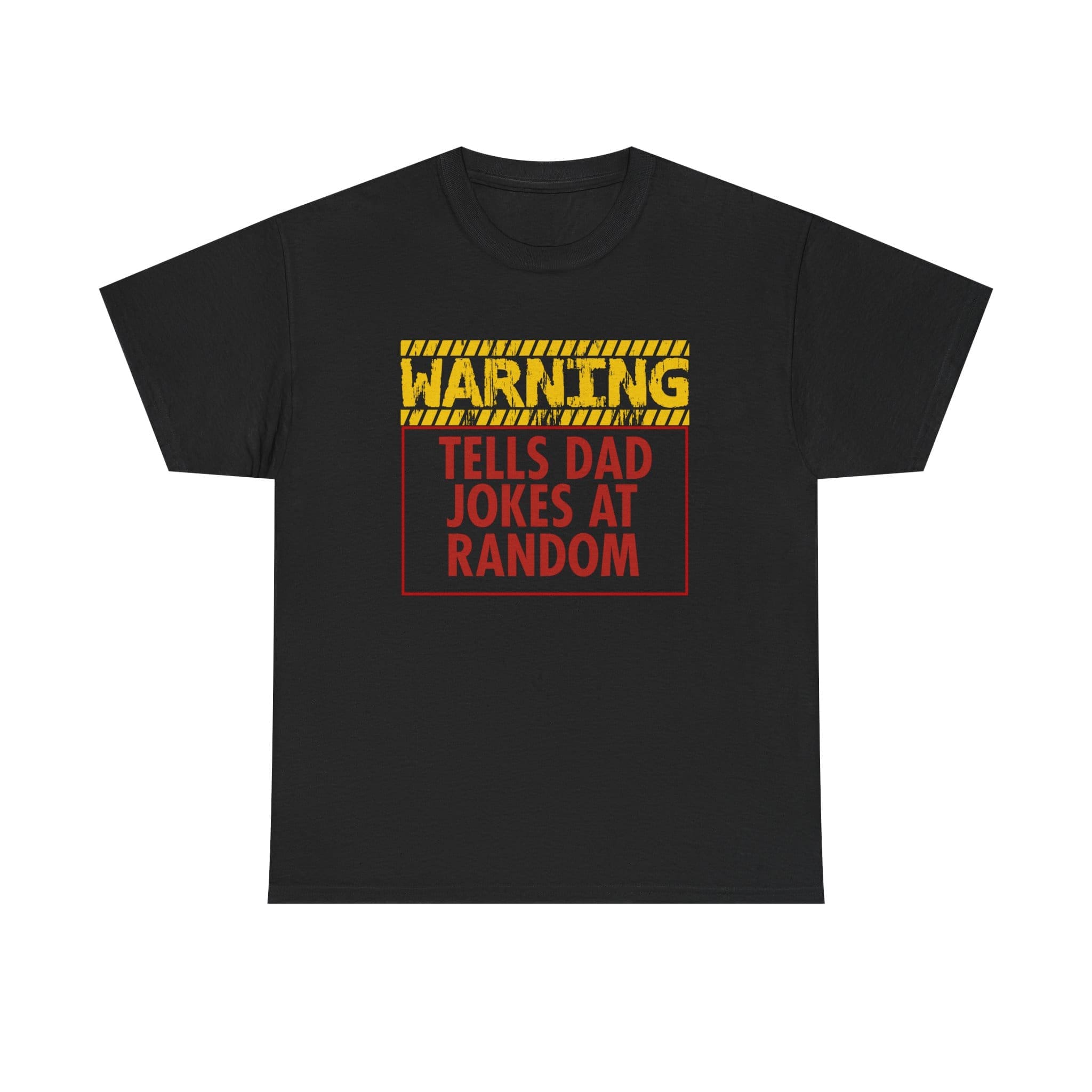 Funny T-shirt - Warning: Tells Dad Jokes At Random Tee